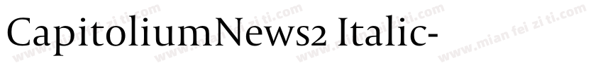 CapitoliumNews2 Italic字体转换